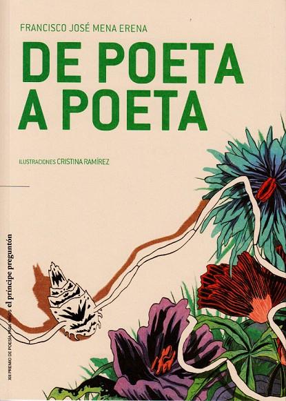 DE POETA A POETA | 9788478076802 | MENA ERENA, FRANCISCO JOSÉ