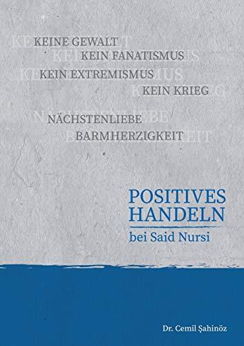 POSITIVES HANDELN BEI SAID NURSI | 9783750401068 | SAHINOZ, CEMIL