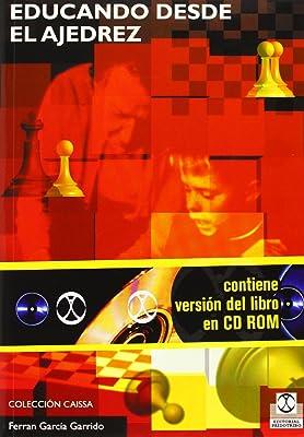EDUCANDO DESDE EL AJEDREZ (+CD) | 9788480194778 | GARCIA GARRIDO, F.