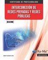 INTERCONEXIÓN DE REDES PRIVADAS Y REDES PUBLICAS. (MF0956_2) | 9788499646602 | GUERRA SOTO, MARIO
