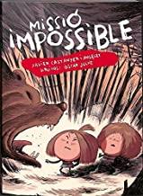 MISSIÓ IMPOSSIBLE | 9788498839029 | CASTANYER I ANGELET, XAVIER