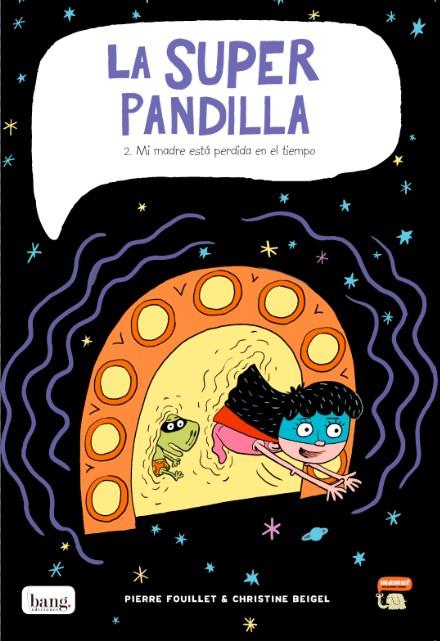 SUPERPANDILLA 02, LA | 9788415051947 | BEIGEL, CHRISTINE / FOUILLET, PIERRE