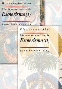 DICCIONARIO CRITICO DE ESOTERISMO (2 VOLS) | 9788446025061 | SERVIER, JEAN