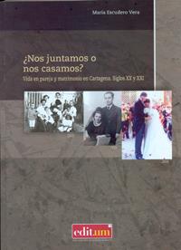 ¿NOS JUNTAMOS O NOS CASAMOS? | 9788416038466 | ESCUDERO VERA, MARÍA DOLORES