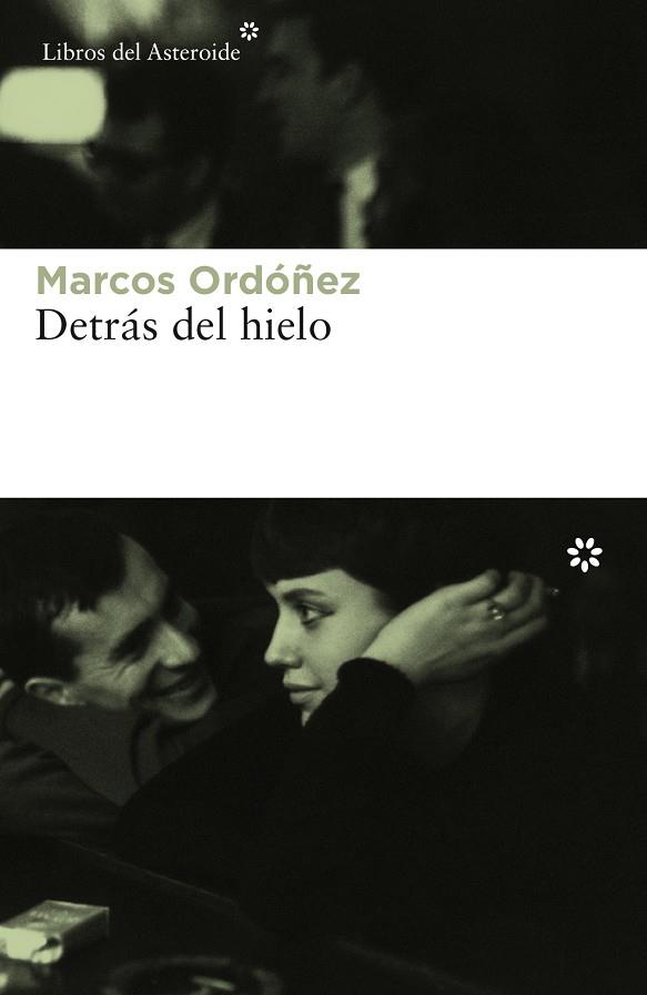 DETRÁS DEL HIELO | 9788417007027 | ORDOÑEZ, MARCOS