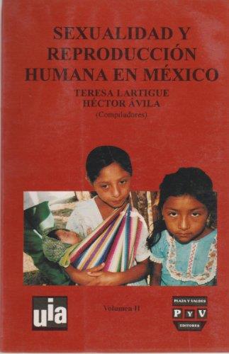 SEXUALIDAD Y REPRODUCCIÓN HUMANA EN MÉXICO | 9789688564639 | LARTIGUE, TERESA