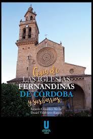 GUÍA DE LAS IGLESIAS FERNANDINAS DE CÓRDOBA Y DE SUS BARRIOS | 9788494772603 | GONZÁLEZ MESTRE, RICARDO/VALDIVIESO RAMOS, DANIEL