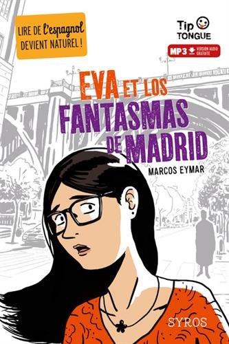 EVA ET LOS FANTASMAS DE MADRID | 9782748525120 | EYMAR, MARCOS