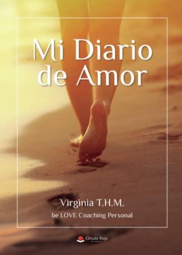 MI DIARIO DE AMOR | 9788411591324 | VIRGINIA THM  BE LOVE COACHING PERSONAL