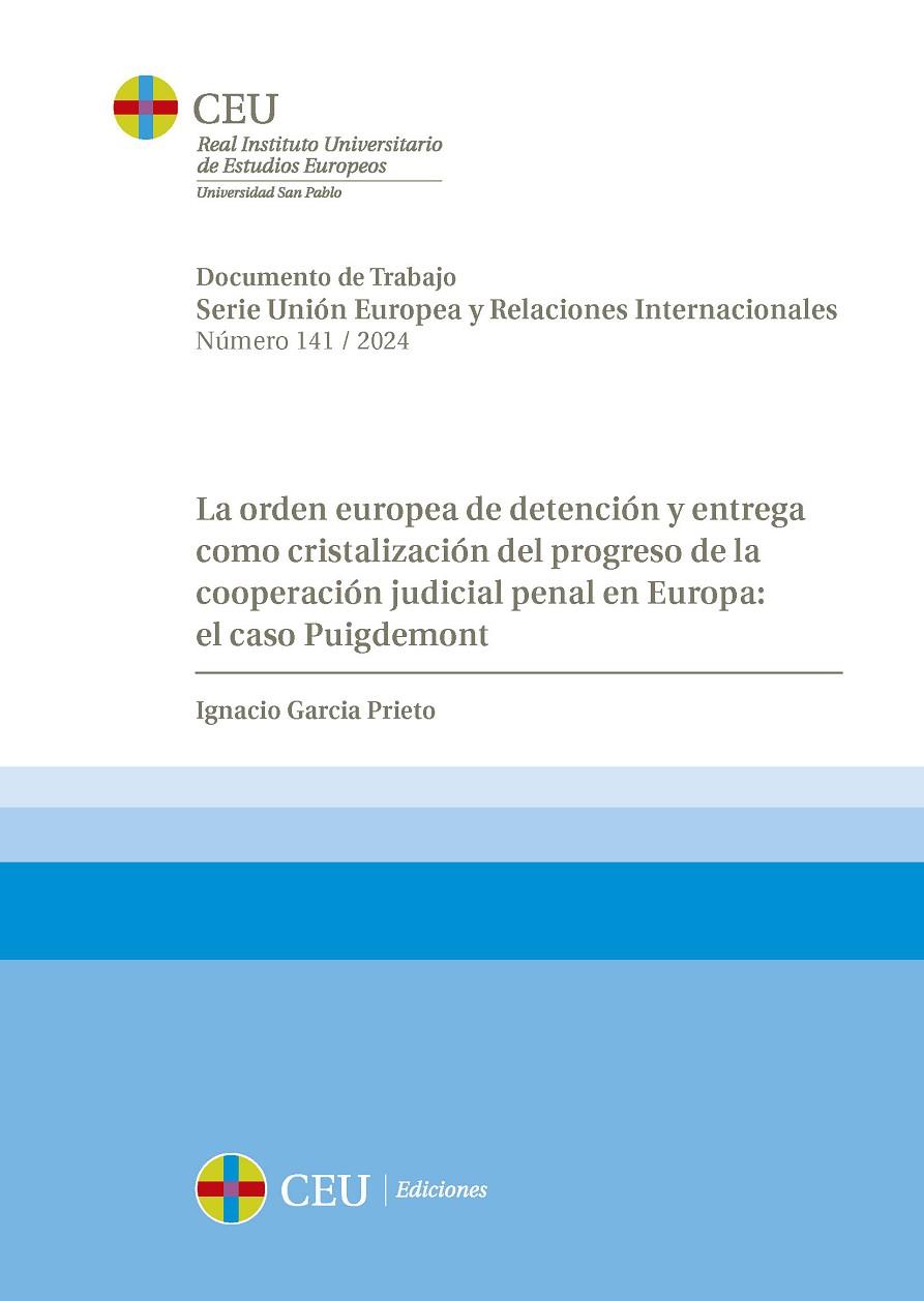 ORDEN EUROPEA DE DETENCIÓN Y ENTREGA COMO CRISTALIZACIÓN DEL PROGRESO DE LA COOPERACIÓN JUDICIAL PENAL EN EUROPA, LA | 9788419976376 | GARCÍA PRIETO, IGNACIO