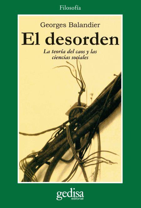 DESORDEN, EL | 9788474323528 | BALANDIER, GEORGES