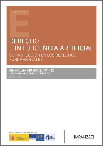 DERECHO E INTELIGENCIA ARTIFICIAL | 9788410858343 | HERBOSA MARTINEZ, INMACULADA / MARTINEZ, ANSELMO