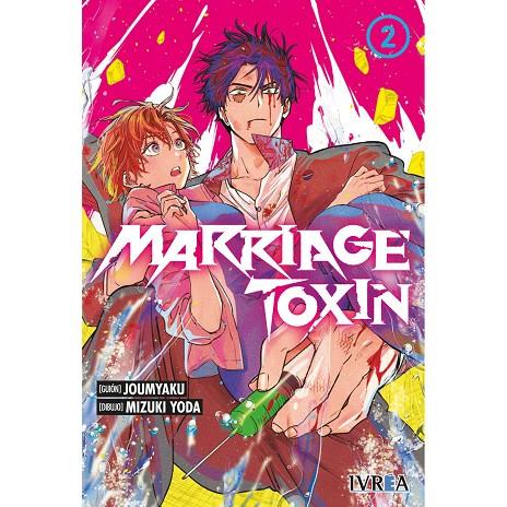 MARRIAGE TOXINE 02 | 9788410258747 | JOUMYAKU / YODA, MIZUKI