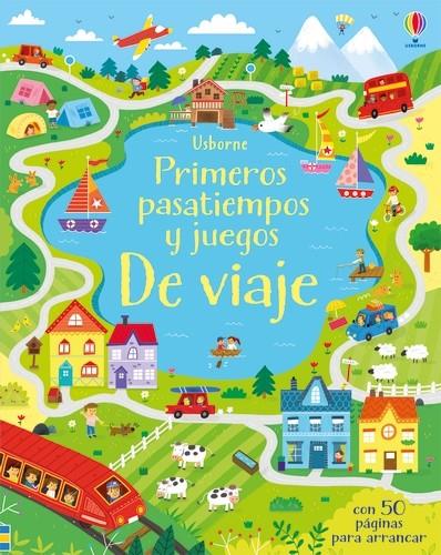 PRIMEROS PASATIEMPOS Y JUEGOS. DE VIAJE | 9781474945950 | ROBSON, KIRSTEEN