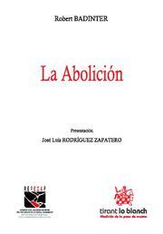 ABOLICIÓN, LA | 9788490044964 | BADINTER, ROBERT