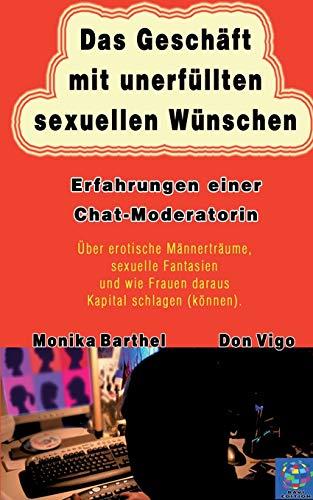 DAS GESCHÄFT MIT UNERFÜLLTEN SEXUELLEN WÜNSCHEN | 9783751900881 | BARTHEL, MONIKA / VIGO, DON