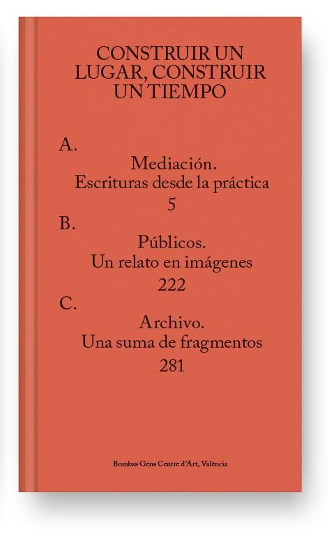 CONSTRUIR UN LUGAR, CONSTRUIR UN TIEMPO | 9788417769567 | VV.AA
