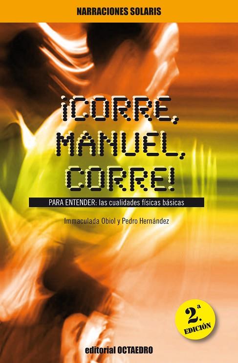 ¡CORRE, MANUEL, CORRE! | 9788480633222 | OBIOL BAUBÍ, INMACULADA / HERNÁNDEZ CARRIÓN, PEDRO