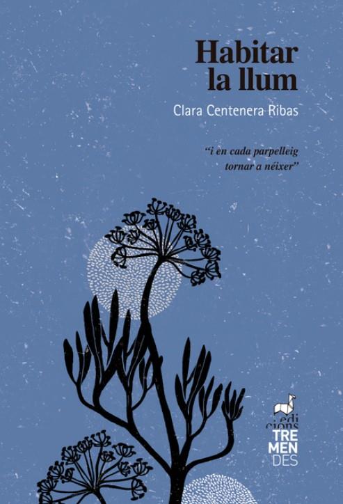 HABITAR LA LLUM | 9788412991802 | CENTENERA RIBAS, CLARA
