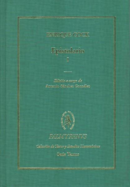 ENRIQUE COCK EPISTOLARIO VOL II (TAPA TELA) | 9788400097813 | SANCHEZ GONZALEZ, ANTONIO