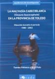 MALVASIA CABECIBLANCA EN LA PROVINCIA DE TOLEDO, LA | 9788493203672 | VELASCO, TOMÁS / POLO, JOSÉ