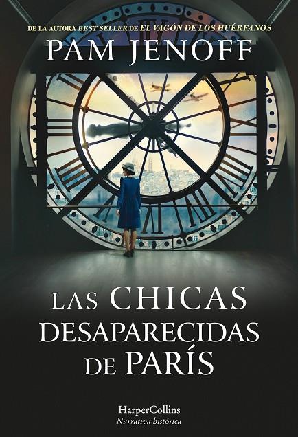 CHICAS DESAPARECIDAS DE PARÍS, LAS | 9788491394167 | JENOFF, PAM