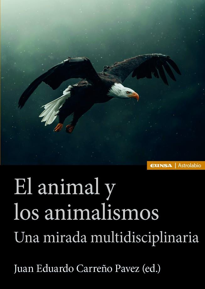 ANIMAL Y LOS ANIMALISMOS, EL | 9788431341350 | CARREÑO PAVEZ, JUAN EDUARDO