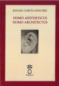 HOMO AESTHETICUS HOMO ARCHITECTUS | 9791399069440 | GARCÍA SÁNCHEZ, RAFAEL
