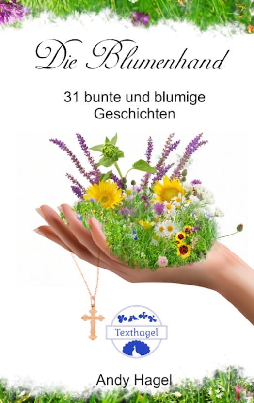 DIE BLUMENHAND | 9783748191872 | HAGEL, ANDY