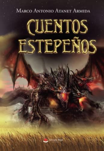 CUENTOS ESTEPEÑOS | 9788411596572 | ATANET ARMIDA, MARCO ANTONIO