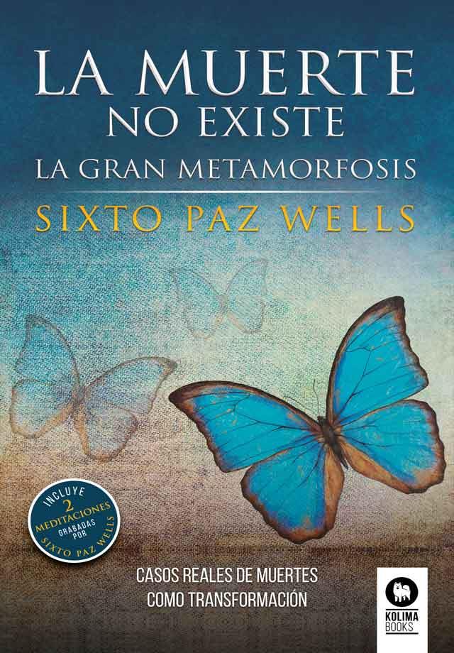 MUERTE NO EXISTE, LA | 9788418263057 | PAZ WELLS, SIXTO