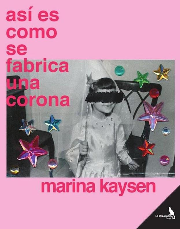 ASI ES COMO SE FABRICA UNA CORONA | 9788410212619 | KAYSEN, MARINA