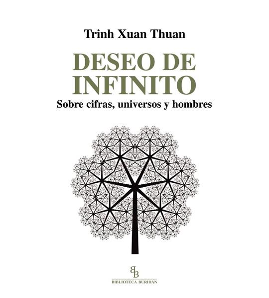 DESEO DE INFINITO. | 9788494263811 | XUAN THUAN, TRINH
