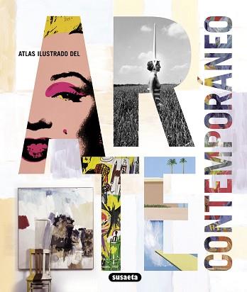 ATLAS ILUSTRADO DEL ARTE CONTEMPORÁNEO | 9788467716290 | BONHAM-CARTER, CHARLOTTE/HODGE, DAVID