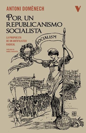 POR UN REPUBLICANISMO SOCIALISTA | 9788410344891 | DOMENECH, ANTONI