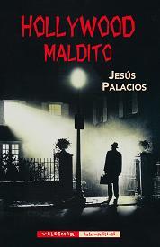 HOLLYWOOD MALDITO | 9788477027812 | PALACIOS, JESÚS