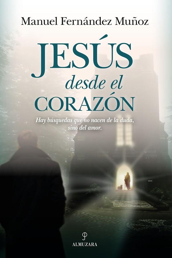 JESÚS DESDE EL CORAZÓN | 9791370202156 | FERNÁNDEZ MUÑOZ, MANUEL
