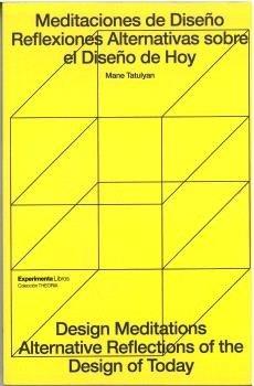 MEDIACIONES DE DISEÑO REFLEXIONES ALTERNATIVAS SOBRE EL DISEÑO DE HOY | 9788419555359 | TATULYAN, MANE