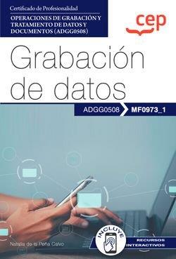 MANUAL GRABACION DATOS MF0973_1 | 9788419852502 | DE LA PEÑA CALVO, NATALIA