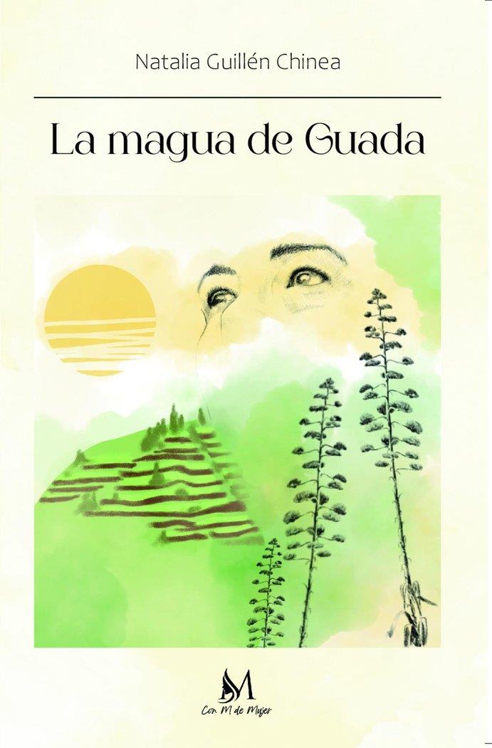 MAGUA DE GUADA, LA | 9791387615017 | GUILLEN CHINEA, NATALIA