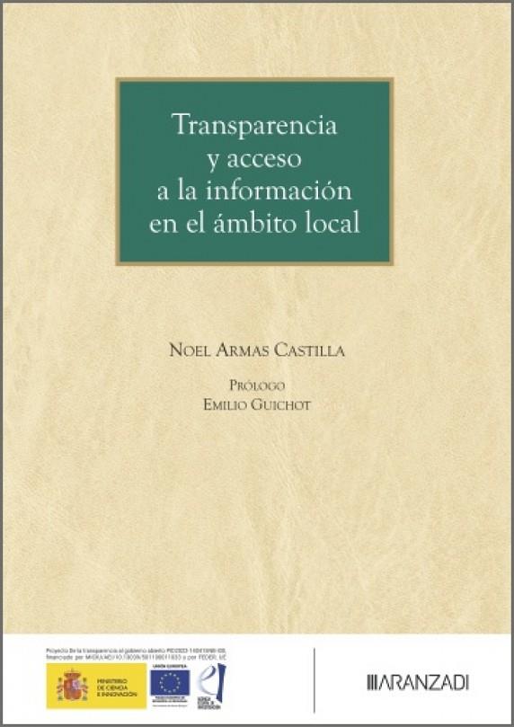 TRANSPARENCIA Y ACCESO A LA INFORMACION EN EL ÁMBITO LOCAL | 9788410855533 | ARMAS CASTILLA, NOEL JESUS