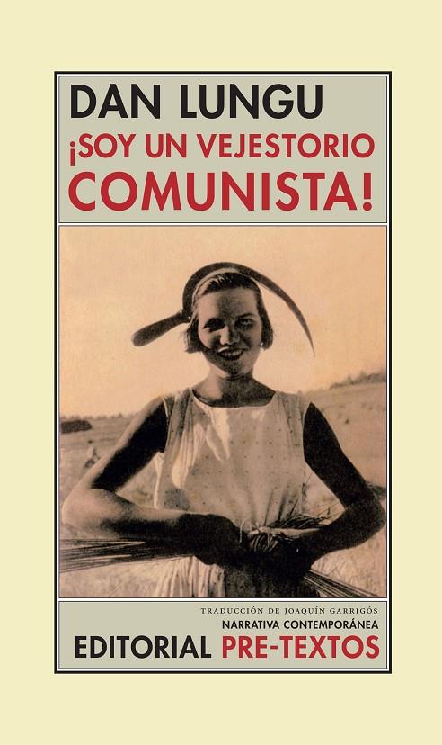 ¡SOY UN VEJESTORIO COMUNISTA! | 9788481919783 | LUNGU, DAN