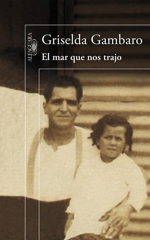 MAR QUE NOS TRAJO, EL | 9788420419558 | GAMBARO, GRISELDA