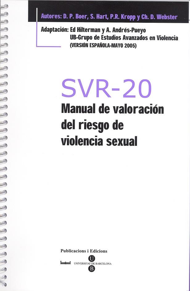 SVR-20 - MANUAL DE VALORACIÓN DEL RIESGO DE VIOLENCIA SEXUAL + BLOC PROTOCOLOS DE 25 HOJAS | 9788447527656 | HILTERMAN, ED / ANDRÉS PUEYO, ANTONIO
