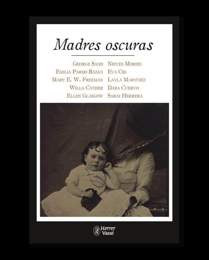 MADRES OSCURAS | 9788412331042 | CATHER, WILLA / CID, EVA / CUERVO, DARA / E. W. FREEMAN, MARY