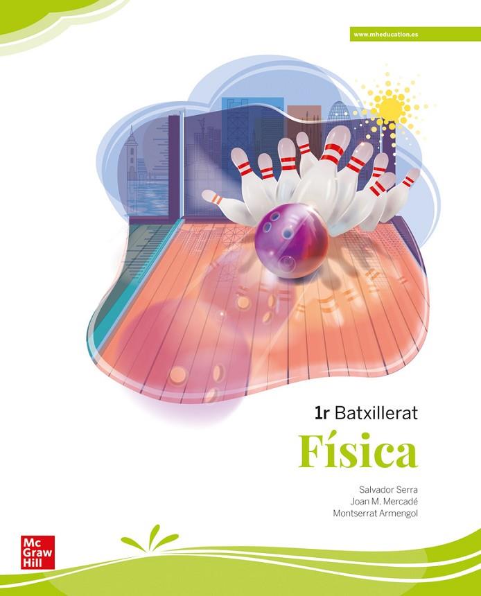 FÍSICA 1R BATXILLERAT | 9788448631376 | SERRA, S.