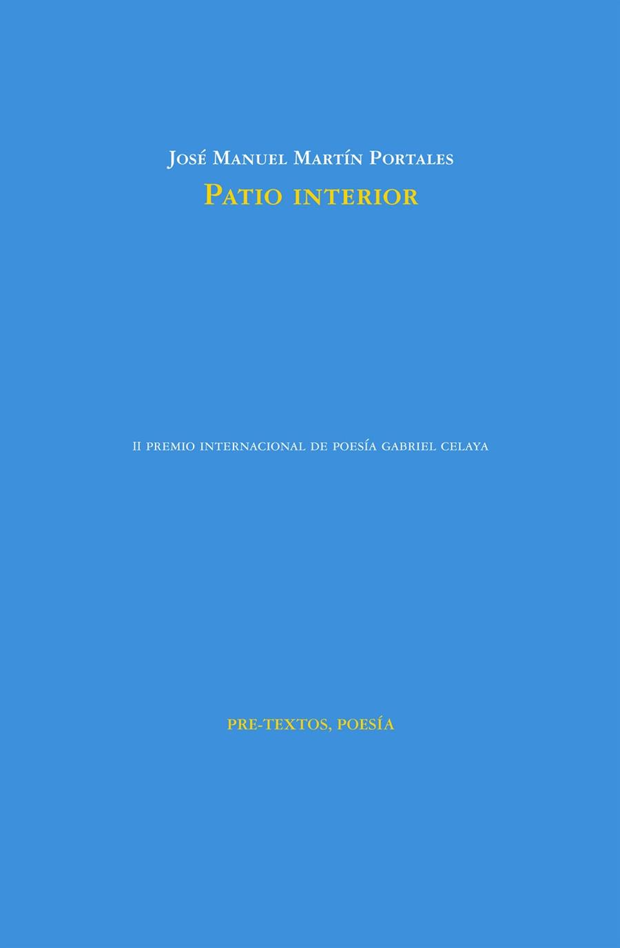 PATIO INTERIOR | 9788415894438 | MARTÍN PORTALES, JOSÉ MANUEL