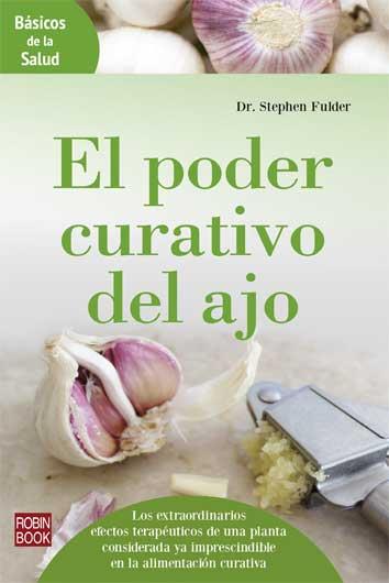 PODER CURATIVO DEL AJO, EL | 9788499174051 | FULDER, STEPHEN