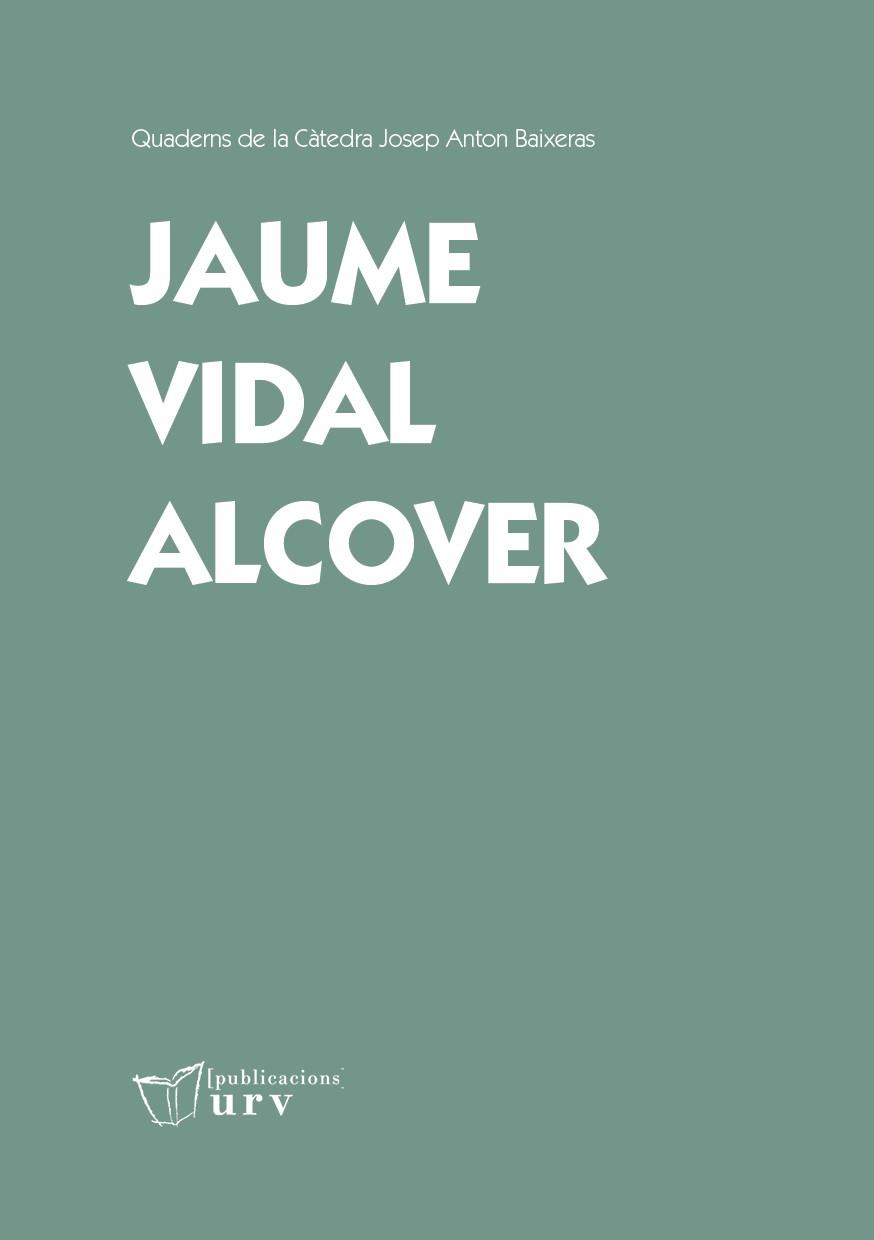 JAUME VIDAL ALCOVER | 9788413651774 | VARIOS AUTORES