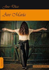 AVE MARÍA | 9788494355349 | DIAZ, JOSE